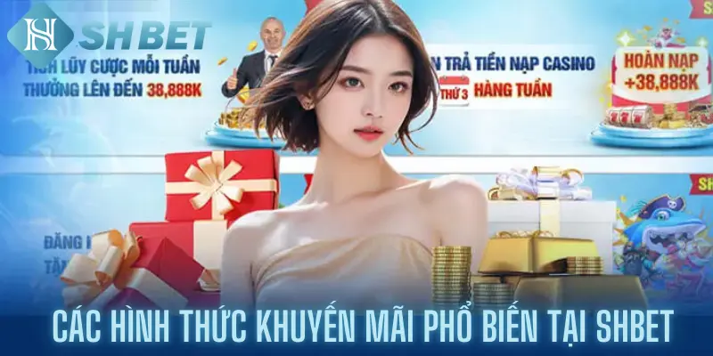 Các hình thức khuyến mãi phổ biến tại shbet