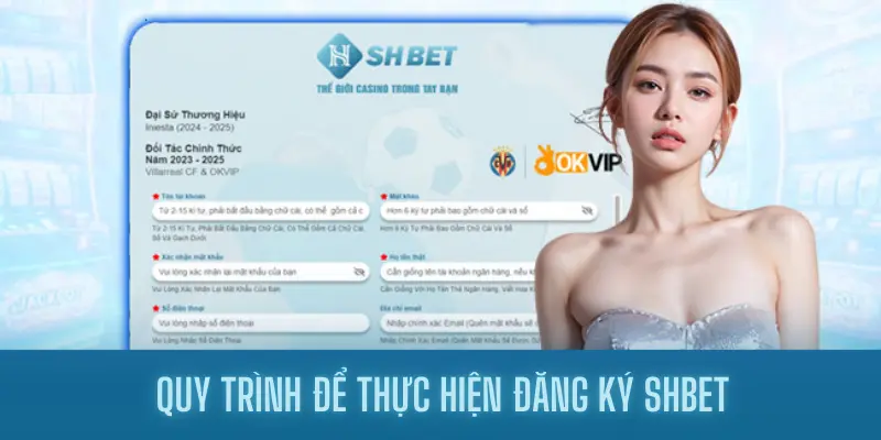 Quy trình để thực hiện đăng ký shbet