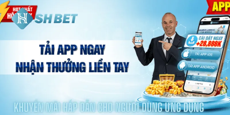 Shbet có app không? Khuyến mãi hấp dẫn cho người dùng ứng dụng